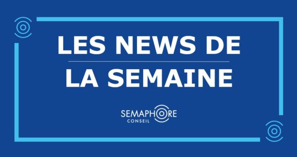 semaphore conseil news de la semaine